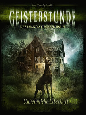 cover image of Geisterstunde--Das phantastische Hörspiel, Folge 3